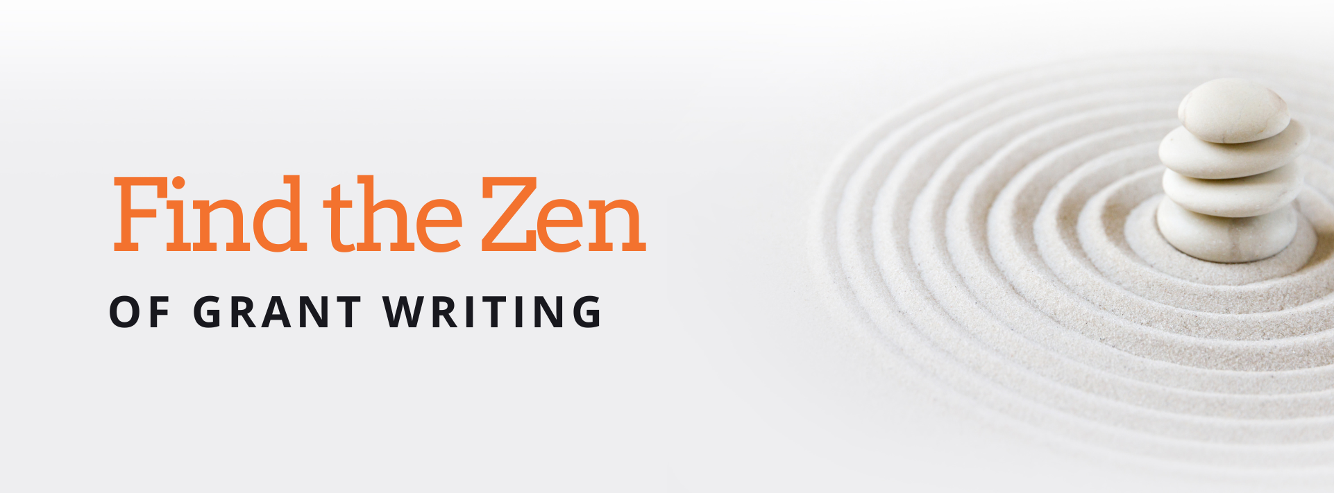 Find the Zen of Grant Writing